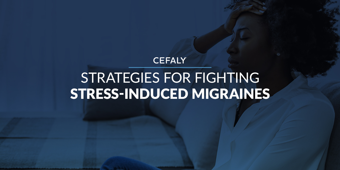 Guide For Fighting Stress-Induced Migraine